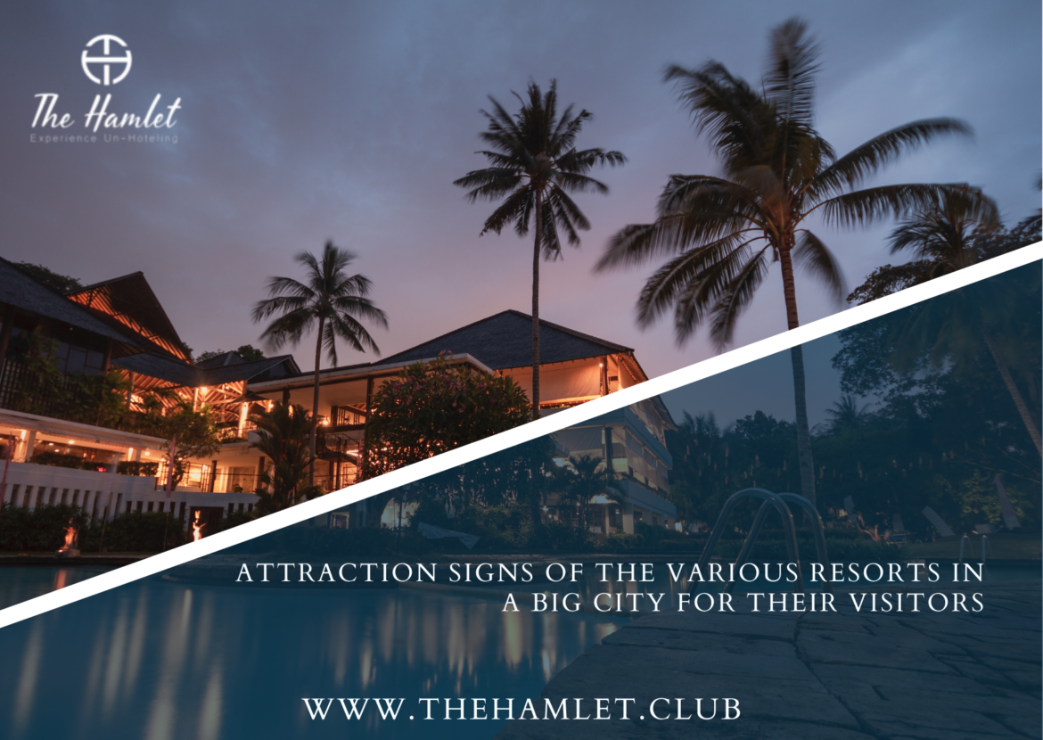 Attraction signs of the various resorts in a big city for their visitors
